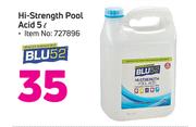 Blu52 Hi Strength Pool Acid-5Ltr