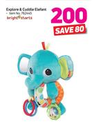 Bright Starts Explore & Cuddle Elefant