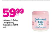 Johnson's Baby Jelly (Lightly Fragranced) 500ml-Each