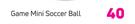 Game Mini Soccer Ball-Each
