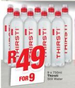 Thirsti Still Water-9 x 750ml