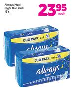Always Maxi Night Duo Pack 16’s-Each