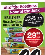 Oh My Goodness Ready Meal Assorted-Each