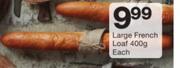 Large French Loaf-400g Each