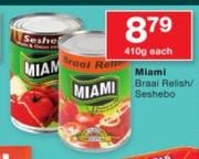 Miami Braai Relish/seshebo-410g Each