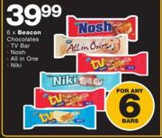 Beacon Chocolates TV Bar/Nosh/All In One/Niki-For 6