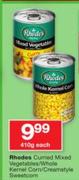 Rhodes Curried Mixed Vegetables/Whole Kernel Corn/Creamstyle Sweetcorn-410g Each