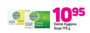 Dettol Hygiene Soap-175g