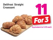 Delifrost Straight Croassant-For 3 Each