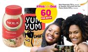 Nola Mayonnaise-750g Or Squeeze-500g & Yum Yum Peanut Butter Assorted 800g-For Both