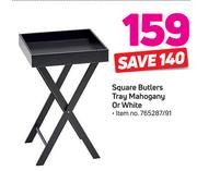 Square Butlers Tray Mahogany Or White