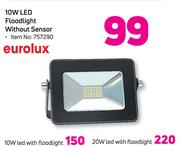 Eurolux 10W LED Floodlight Without Sensor