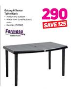 Formosa Galaxy 6 Seater Table Black