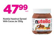 Nutella Hazelnut Spread With Cocoa Jar-350g Each