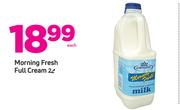 Morning Fresh Full Cream-2Ltr Each