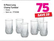6 Piece Long Champ Tumber