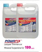 Powafix Lacquer Thinners Or Minerals Turpentine-5Ltr Each