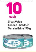 Great Value Canned Shredded Tuna In Brine-170g Each