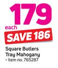 Square Butlers Tray Mahogany-Each