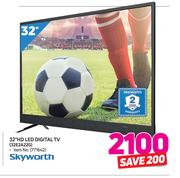 Skyworth 32" HD LED Digital TV 32E2A22G