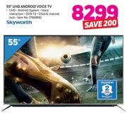 Skyworth 55" UHD Android Voice TV