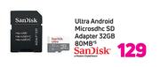 Sandisk Ultrs Android Microsdhc SD Adapter 32GB 80MB's  