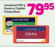 Lancewood Gouda Or Cheddar Cheese Block-900g