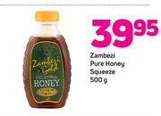 Zambezi Pure Honey Squeeze-500g