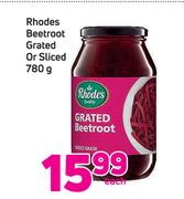 Rhodes Beetroot Grated Or Sliced-780g