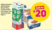Albany Superior White, Brown Bread 700g & Everfresh Full Cream, Low Fat Or Fat Free Milk 1L-For Both