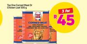 Top One Corned Meat Or Chicken Loaf-3 x 300g