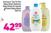 Johnson Top-To Toe Baby Wash, Bedtime Baby Wash Or Gentle Protect Baby Wash-500ml Each