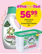 Ariel Liquid Assorted-2Ltr Or Ariel Power Capsules-21's Each