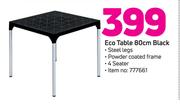 Eco Table 80cm Black