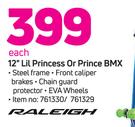 Raleigh 12” Lil Princess Or Prince BMX-Each