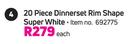 20-Piece Dinnerset Rim Shape Super White-Each