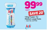 HTH 1.6kg Floater For Medium-Large Pools-Each