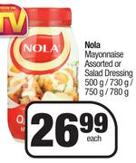 Nola Mayonnaise Or Salad Dressing-500g/730g/750g/780g Each