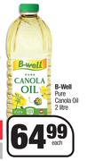 B-Well Pure Canola Oil-2L Each