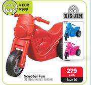 Big Jim Scooter Fun-Each