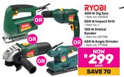 Ryobi 400W Jig Saw Or 500W Impact Drill Or 150W Orbital Sander Or 650W Angle Grinder-Each