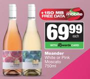 Meander White Or Pink Moscato-750ml