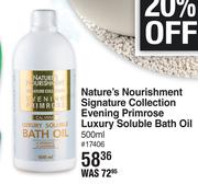 Nature Nourishment Signature Collection Evening Primrose Luxury Soluble Bath Oil-500ml