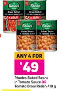 Rhodes Baked Beans In Tomato Sauce Or Tomato Braai Relish-For Any 4 x 410g
