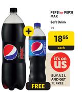 Pepsi Or Pepsi Max Soft drink-2L Each