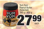 Yum Yum Peanut Butter (Selected)-380g/ 400g Each