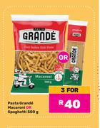 Pasta Grande Macaroni Or Spaghetti-For 3 x 500g