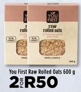 You First Raw Rolled Oats-For 2 x 600g