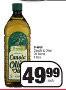 B-Well Canola & Olive Oil Blend-1L Each
