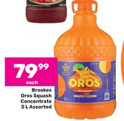 Brookes Oros Sqaush Concentrate Assorted-5Ltr Each